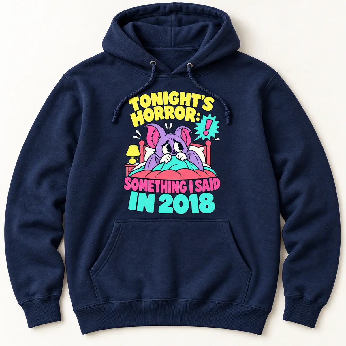 Navy hoodie featuring the Little Liabilities Tonight's Horror cartoon design: TONIGHT'S HORROR:; SOMETHING I SAID; IN 2018